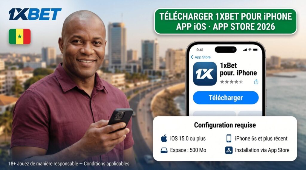 Télécharger l'application 1xBet pour iPhone au Sénégal — configuration requise et App Store