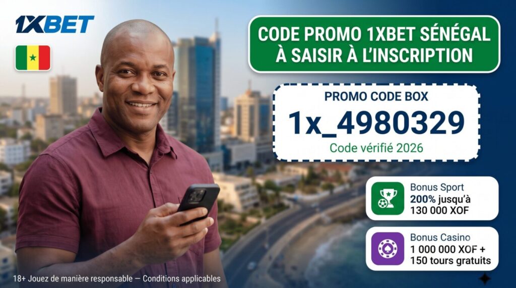 Code promo 1xBet Sénégal 1x_4980329 à saisir à l'inscription pour le bonus de bienvenue